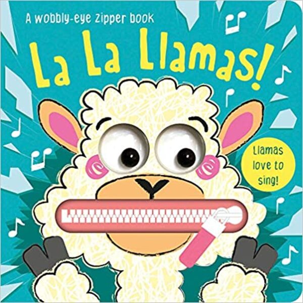  - 9781789581904-Wobbly-Eye Zipper Books-La La Llamas!.jpg