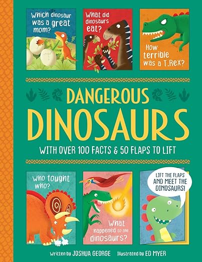  - Dangerous Dinosaurs (Lift-the-flap History).jpg