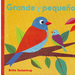 Grande y pequeño - 