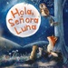 Hola, Señora Luna - QSTMM_COV_hellomrmoonPB_ES_Tapa.jpg