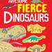 Awesome Fierce Dinosaurs - Awesome Fierce Dinosaurs.jpg