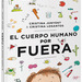 El cuerpo humano por fuera - El-cuerpo-humano-por-fuera-9788491014492.jpg