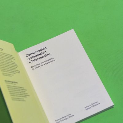 Conservación, restauración e intervención. Aproximación casuística de obras de arquitectura