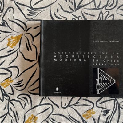 Antecedentes de la arquitectura moderna en Chile 1894 - 1929