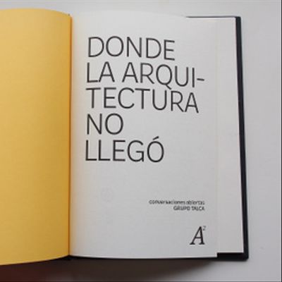 Donde la arquitectura no llegó