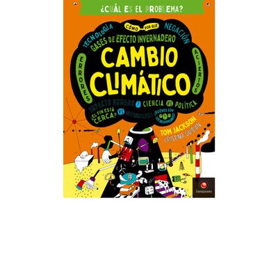 ¿Cúal es el problema? Cambio climático