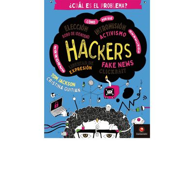 ¿Cuál es el problema? Hackers