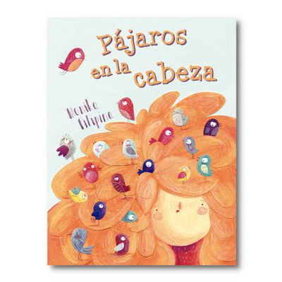 Pájaros en la cabeza
