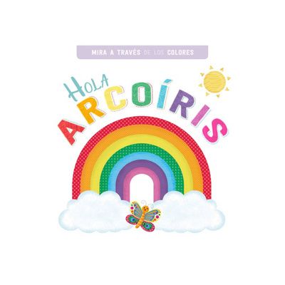 Hola arcoíris