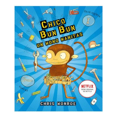 Chico Bun Bun Un mono manitas
